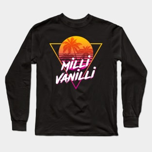 Milli Vanilli - Proud Name Retro 80s Sunset Aesthetic Design Long Sleeve T-Shirt